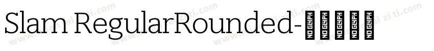 Slam RegularRounded字体转换